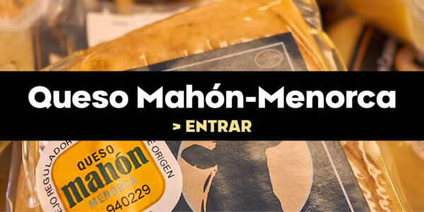 Mahón cheese - Menorca D.O. of Queso Subaida